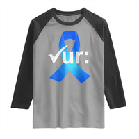 Colon Cancer Awareness Raglan Shirt Blue Ribbon Colonoscopy Colorectal