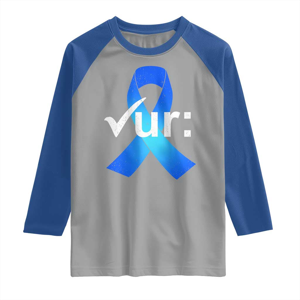 Colon Cancer Awareness Raglan Shirt Blue Ribbon Colonoscopy Colorectal
