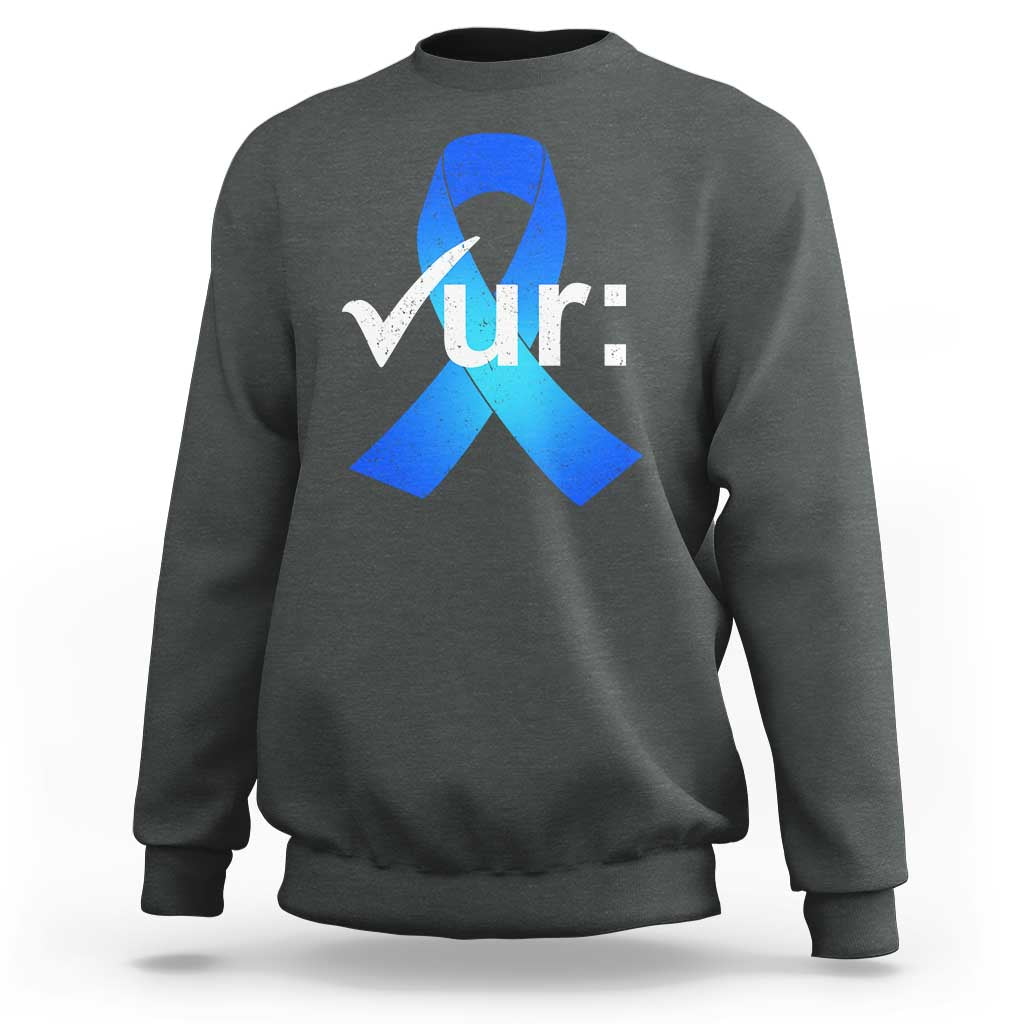 Colon Cancer Awareness Sweatshirt Blue Ribbon Colonoscopy Colorectal