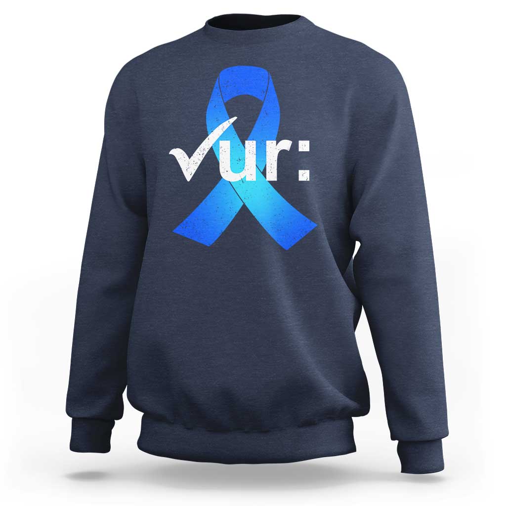 Colon Cancer Awareness Sweatshirt Blue Ribbon Colonoscopy Colorectal