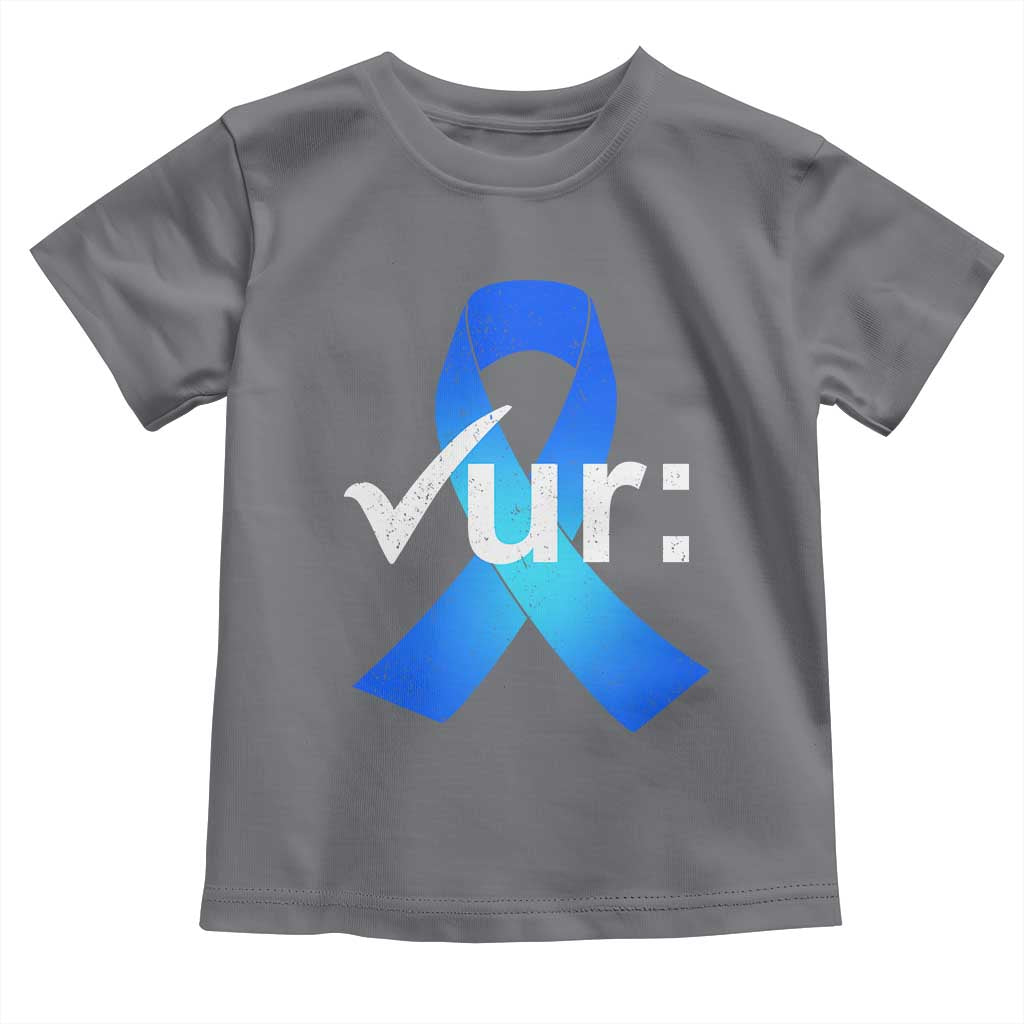 Colon Cancer Awareness Toddler T Shirt Blue Ribbon Colonoscopy Colorectal