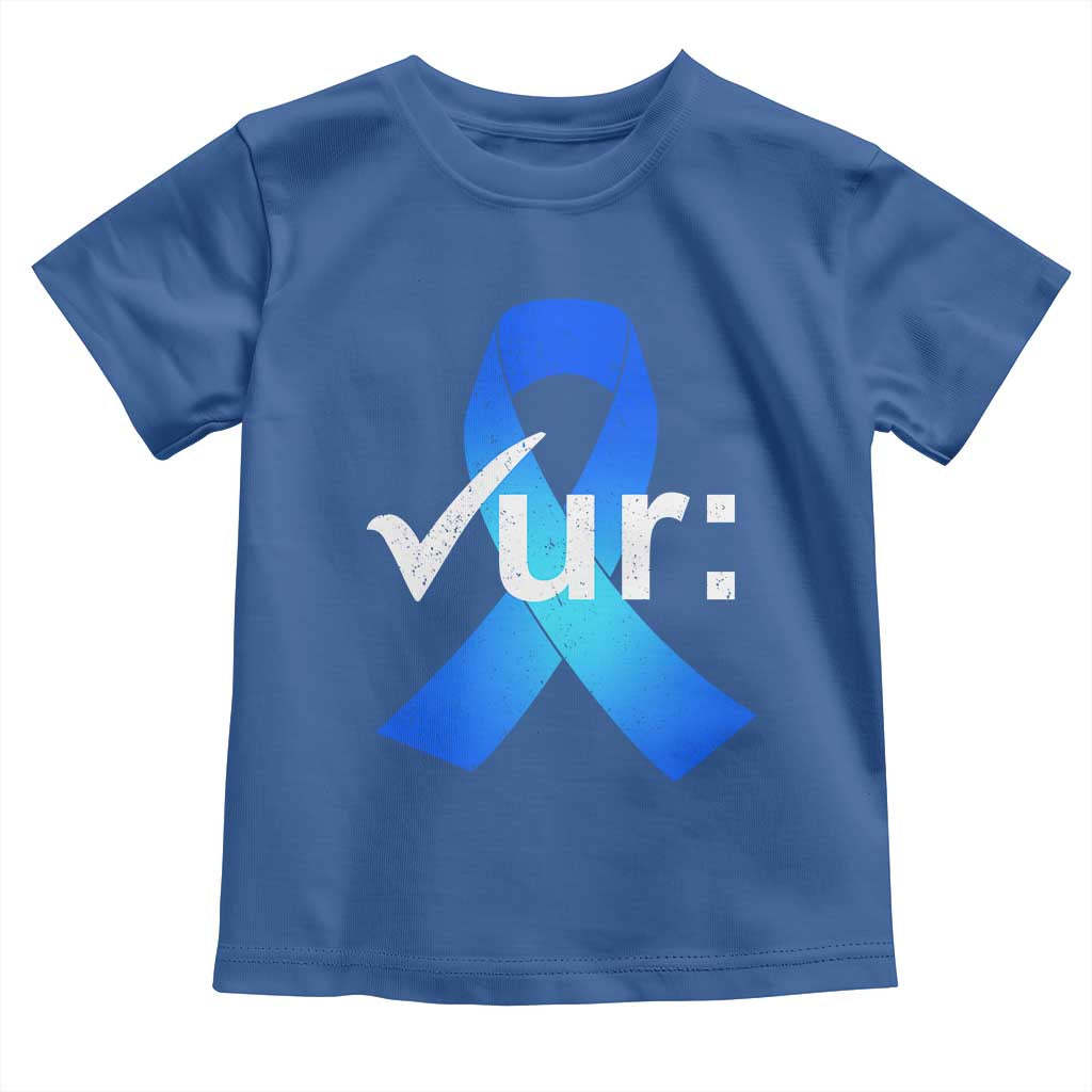 Colon Cancer Awareness Toddler T Shirt Blue Ribbon Colonoscopy Colorectal