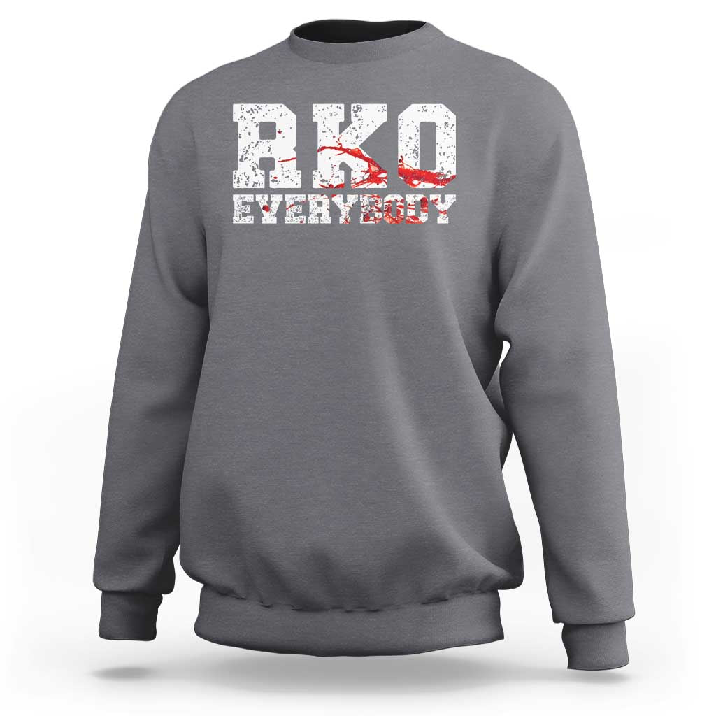RKO Everybody Blood Sweatshirt