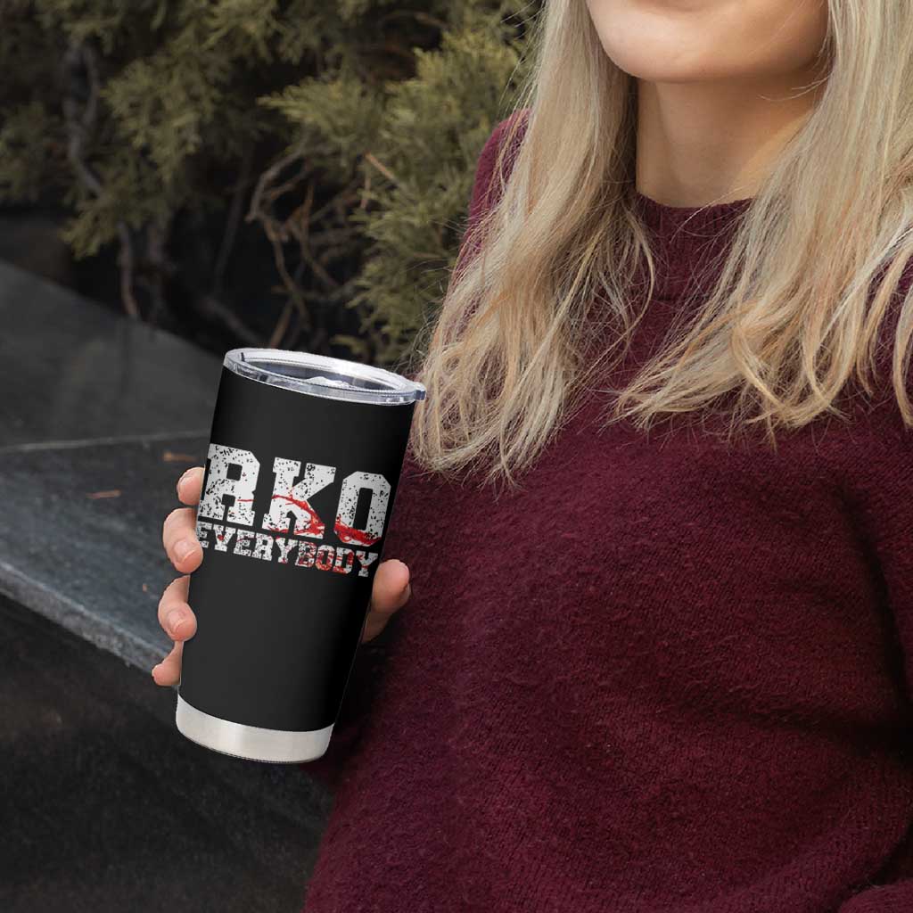 RKO Everybody Blood Tumbler Cup