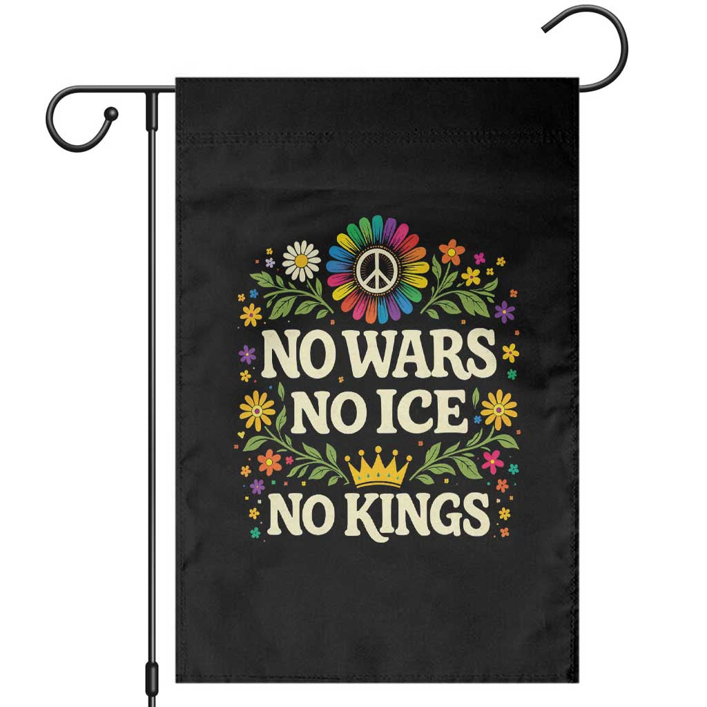 No Wars No ICE No Kings Garden Flag Floral Resist Anti War Protest