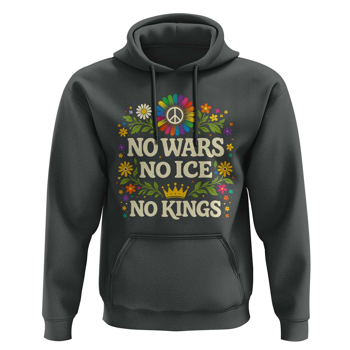 No Wars No ICE No Kings Hoodie Floral Resist Anti War Protest