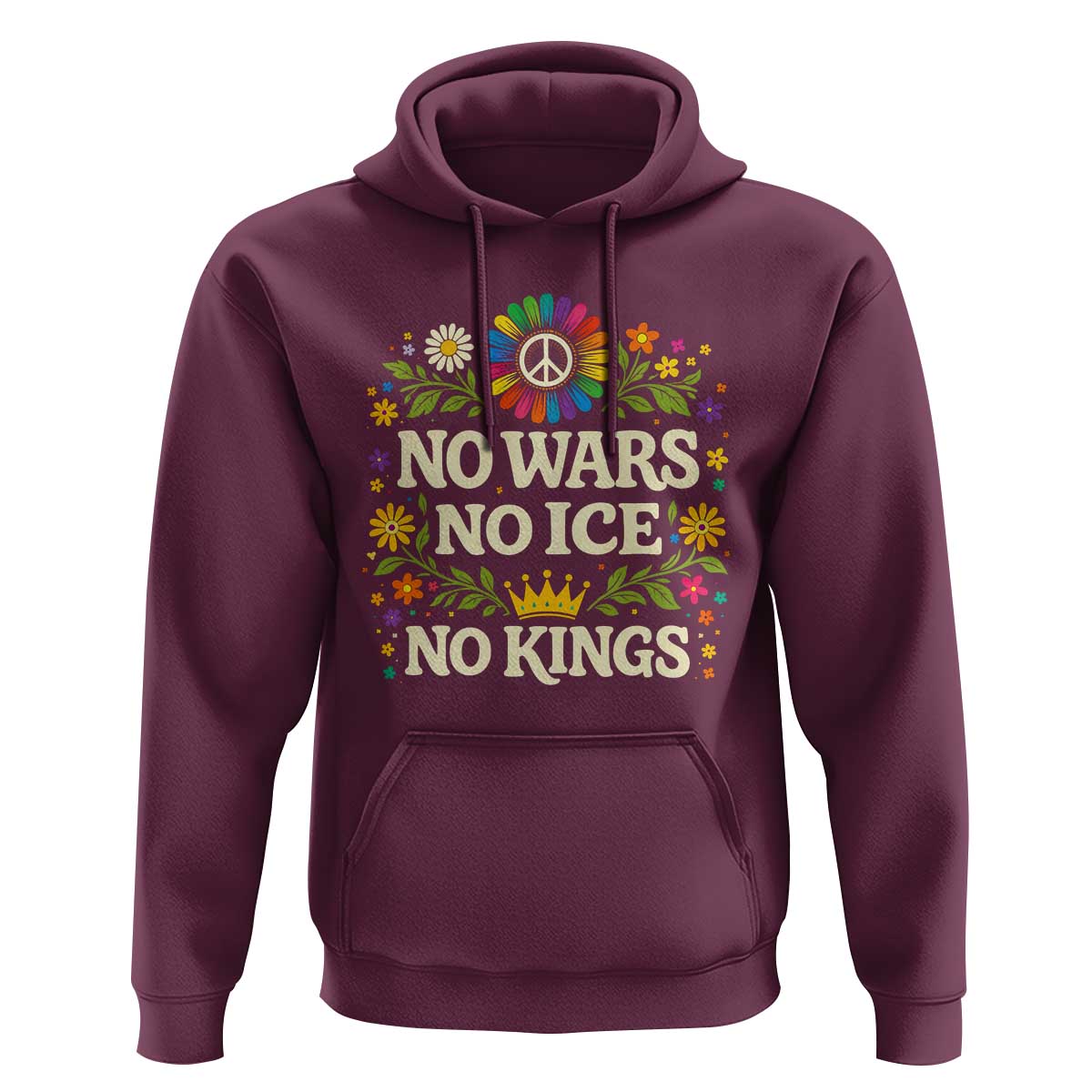 No Wars No ICE No Kings Hoodie Floral Resist Anti War Protest