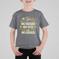 No Wars No ICE No Kings T Shirt For Kid Floral Resist Anti War Protest