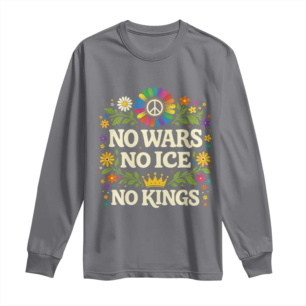 No Wars No ICE No Kings Long Sleeve Shirt Floral Resist Anti War Protest