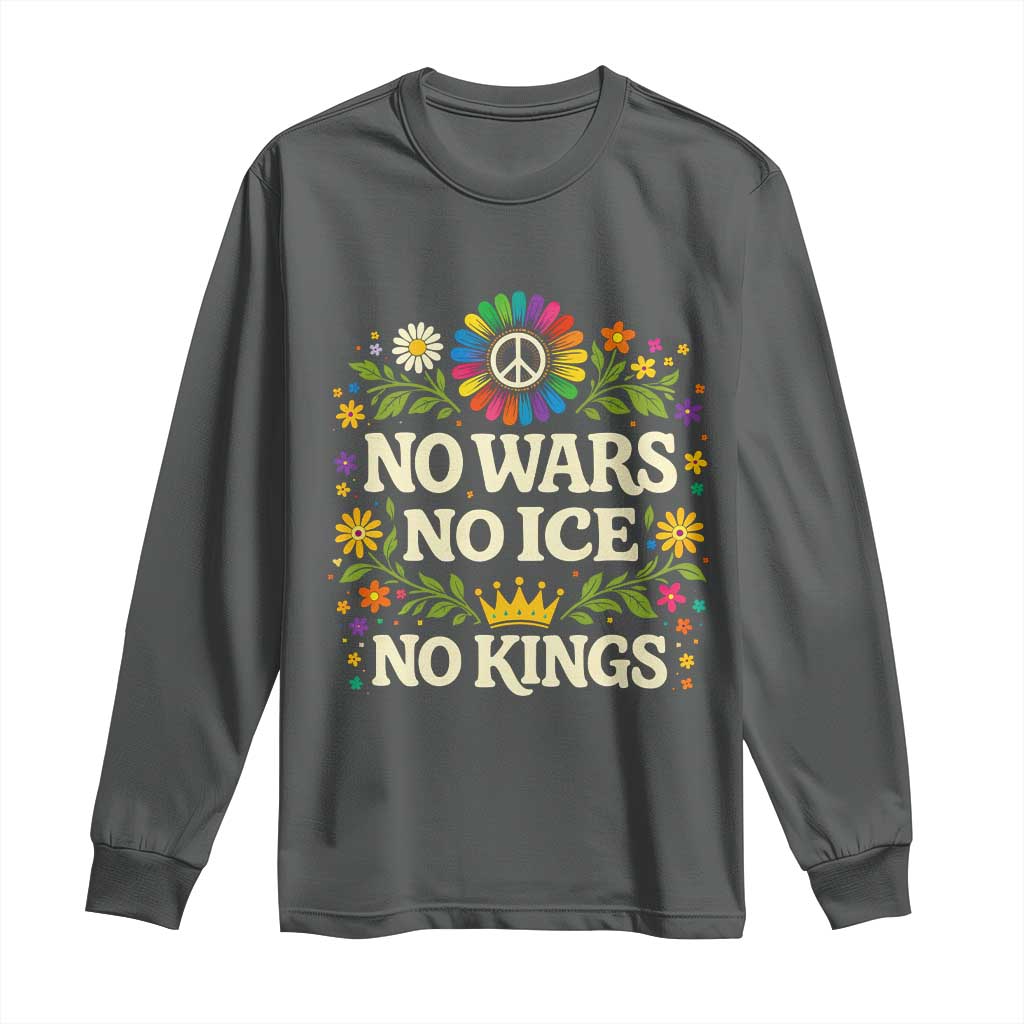 No Wars No ICE No Kings Long Sleeve Shirt Floral Resist Anti War Protest