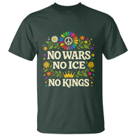 No Wars No ICE No Kings T Shirt Floral Resist Anti War Protest