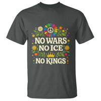 No Wars No ICE No Kings T Shirt Floral Resist Anti War Protest