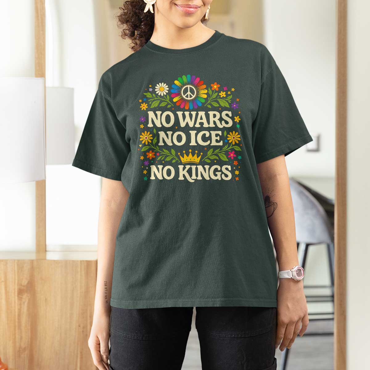 No Wars No ICE No Kings T Shirt For Women Floral Resist Anti War Protest