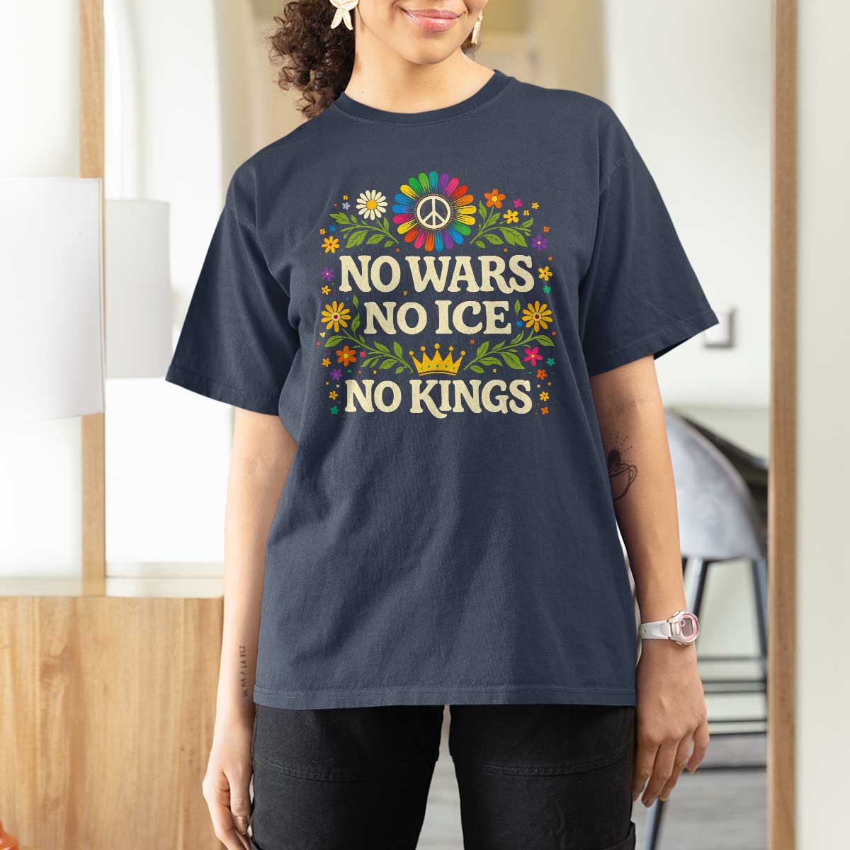 No Wars No ICE No Kings T Shirt For Women Floral Resist Anti War Protest