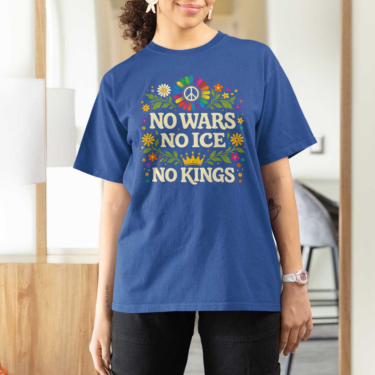 No Wars No ICE No Kings T Shirt For Women Floral Resist Anti War Protest