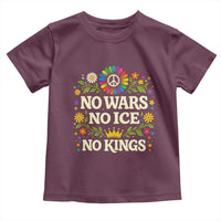 No Wars No ICE No Kings Toddler T Shirt Floral Resist Anti War Protest