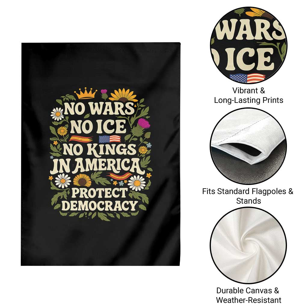 No Wars No ICE No Kings Garden Flag Floral Resist No Kings In America Protest