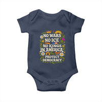No Wars No ICE No Kings Baby Onesie Floral Resist No Kings In America Protest