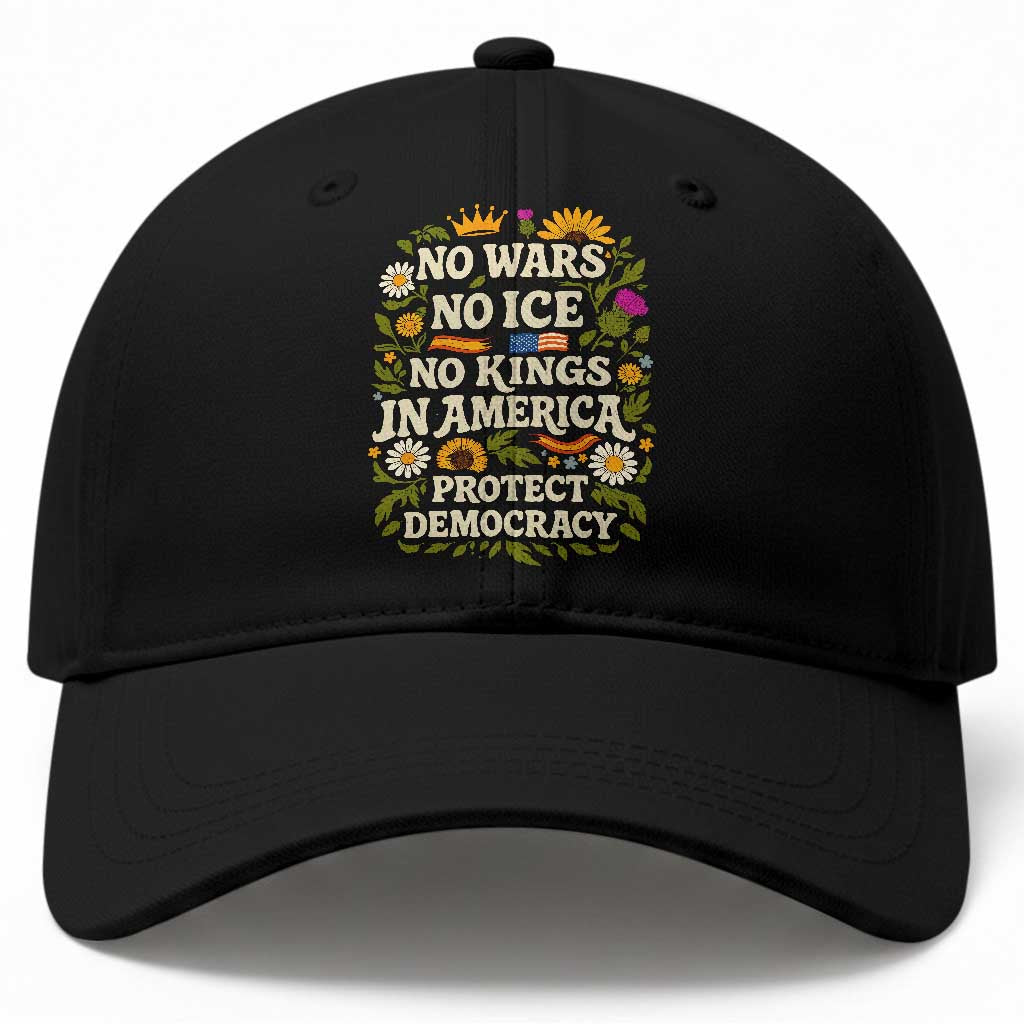 No Wars No ICE No Kings Baseball Cap Floral Resist No Kings In America Protest
