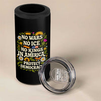 No Wars No ICE No Kings 4 in 1 Can Cooler Tumbler Floral Resist No Kings In America Protest