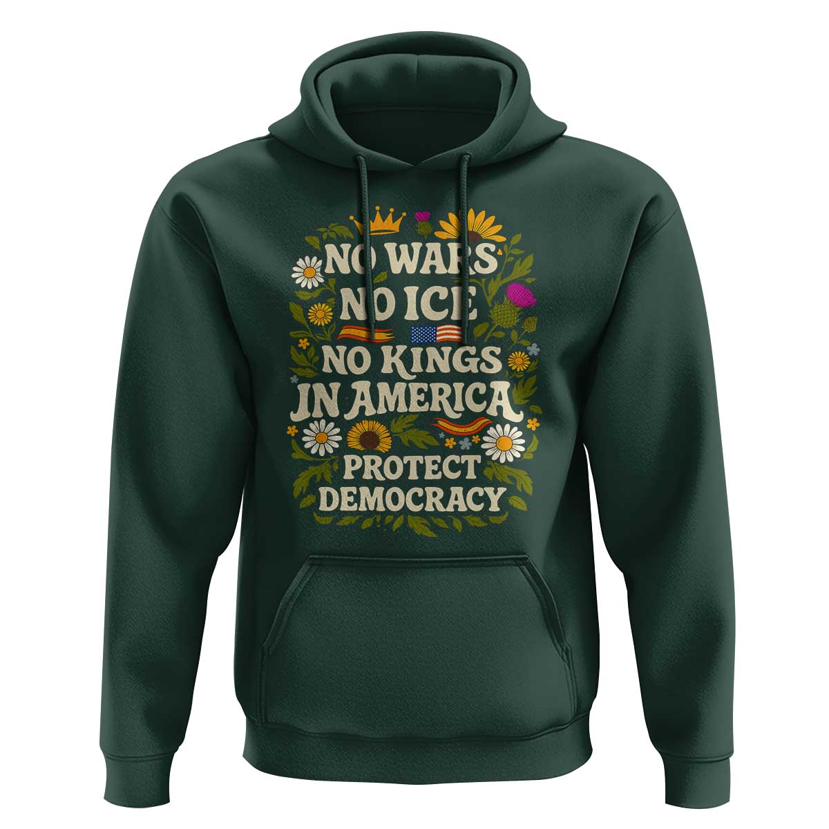 No Wars No ICE No Kings Hoodie Floral Resist No Kings In America Protest