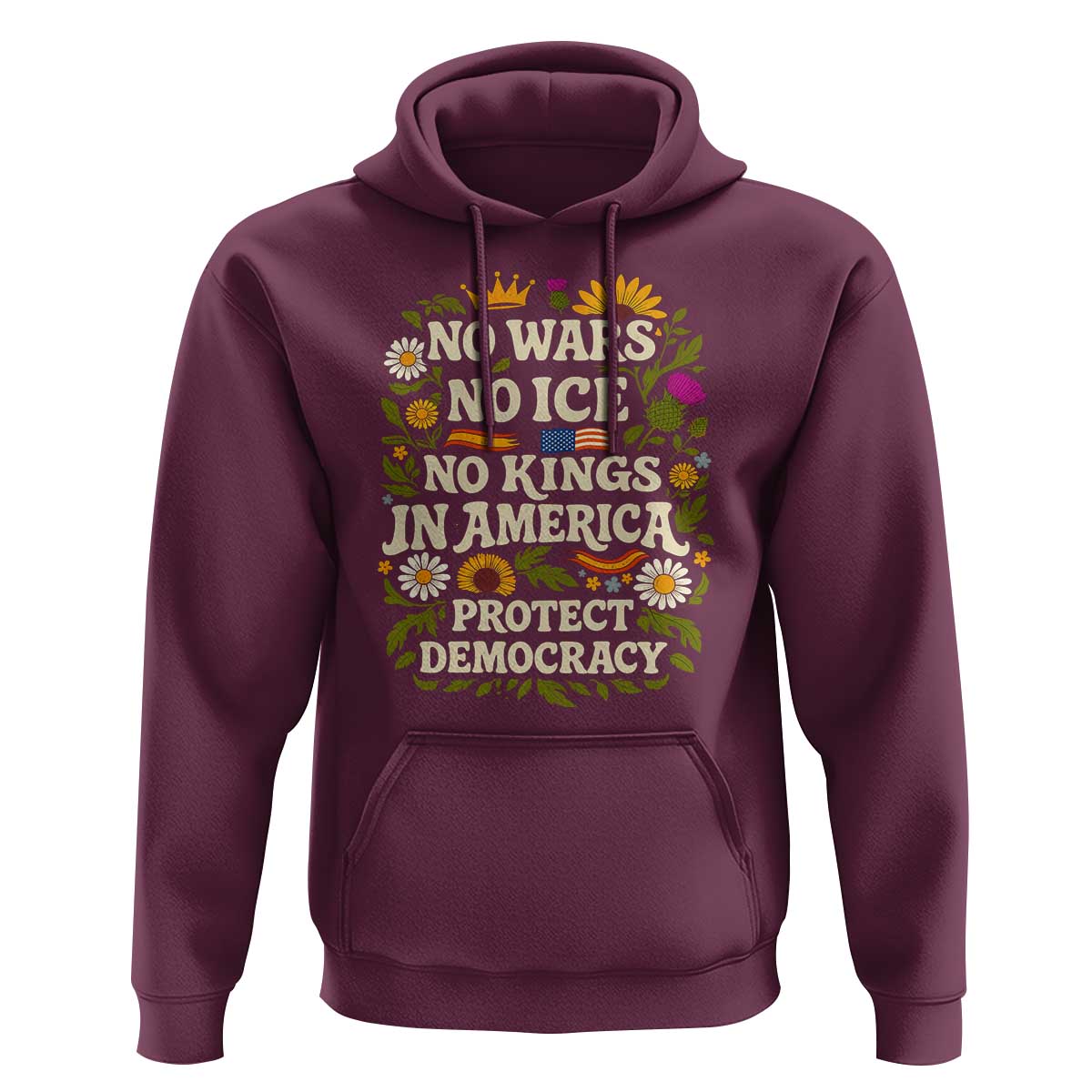 No Wars No ICE No Kings Hoodie Floral Resist No Kings In America Protest