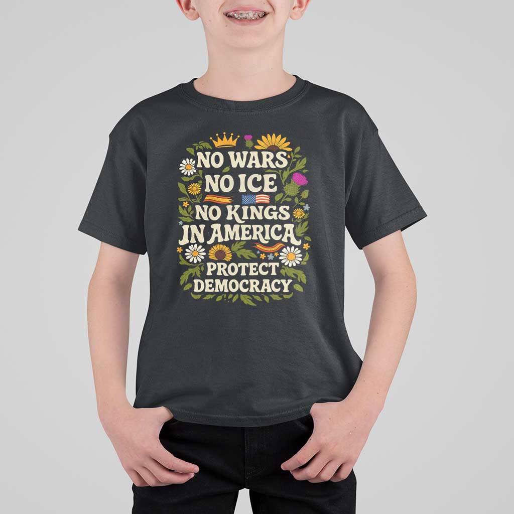 No Wars No ICE No Kings T Shirt For Kid Floral Resist No Kings In America Protest