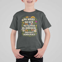 No Wars No ICE No Kings T Shirt For Kid Floral Resist No Kings In America Protest