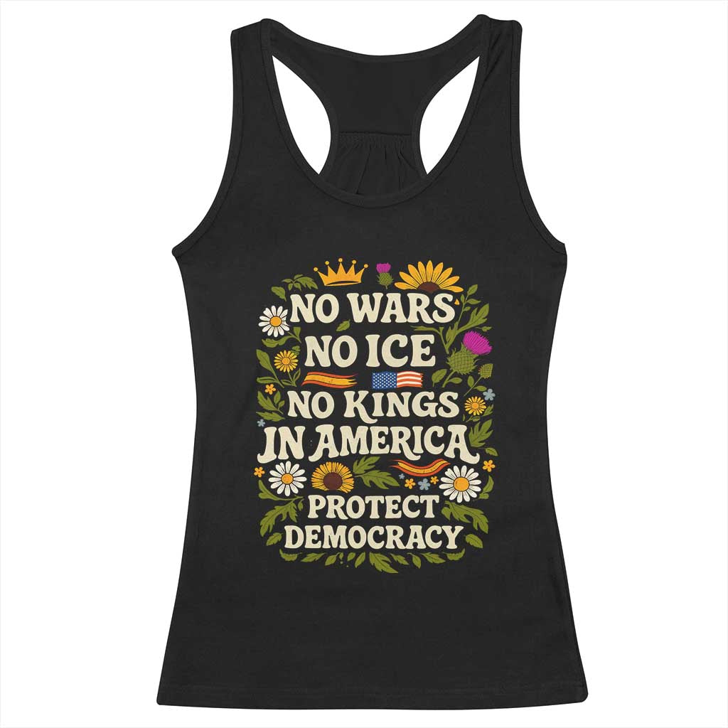 No Wars No ICE No Kings Racerback Tank Top Floral Resist No Kings In America Protest