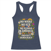 No Wars No ICE No Kings Racerback Tank Top Floral Resist No Kings In America Protest