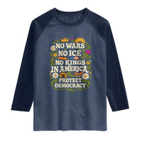 No Wars No ICE No Kings Raglan Shirt Floral Resist No Kings In America Protest