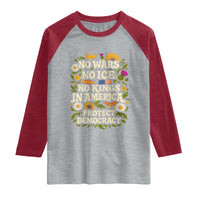 No Wars No ICE No Kings Raglan Shirt Floral Resist No Kings In America Protest