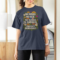 No Wars No ICE No Kings T Shirt For Women Floral Resist No Kings In America Protest