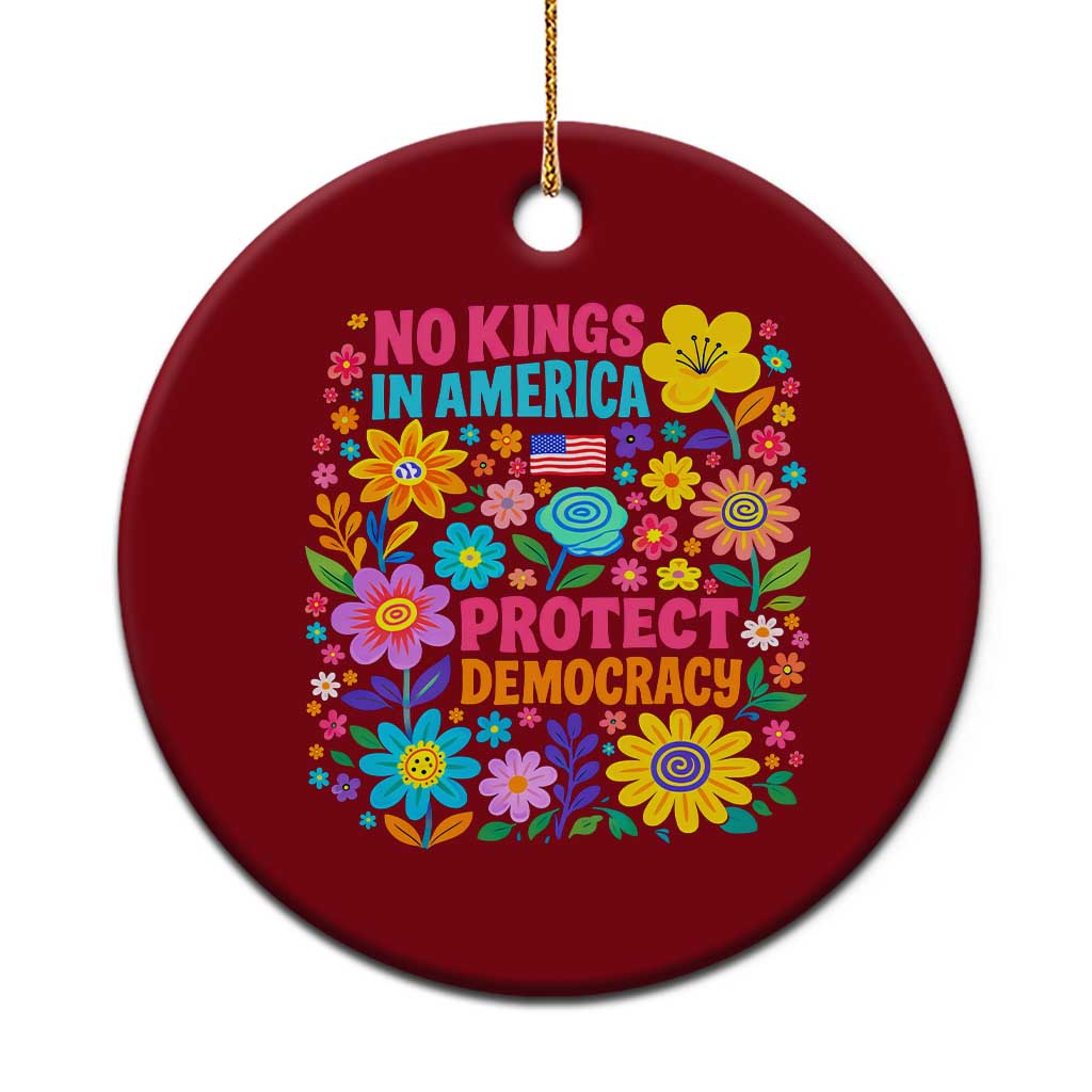 No Kings In America Protest Democraty Ceramic Ornament Floral Resist