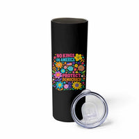 No Kings In America Protest Democraty Skinny Tumbler Floral Resist
