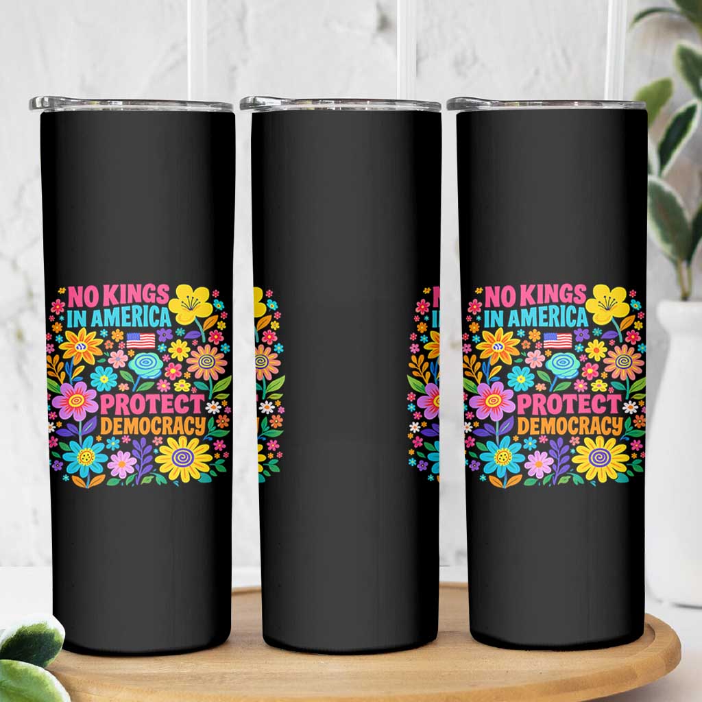 No Kings In America Protest Democraty Skinny Tumbler Floral Resist
