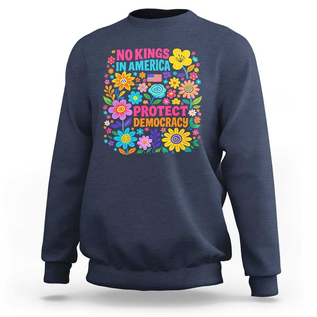 No Kings In America Protest Democraty Sweatshirt Floral Resist