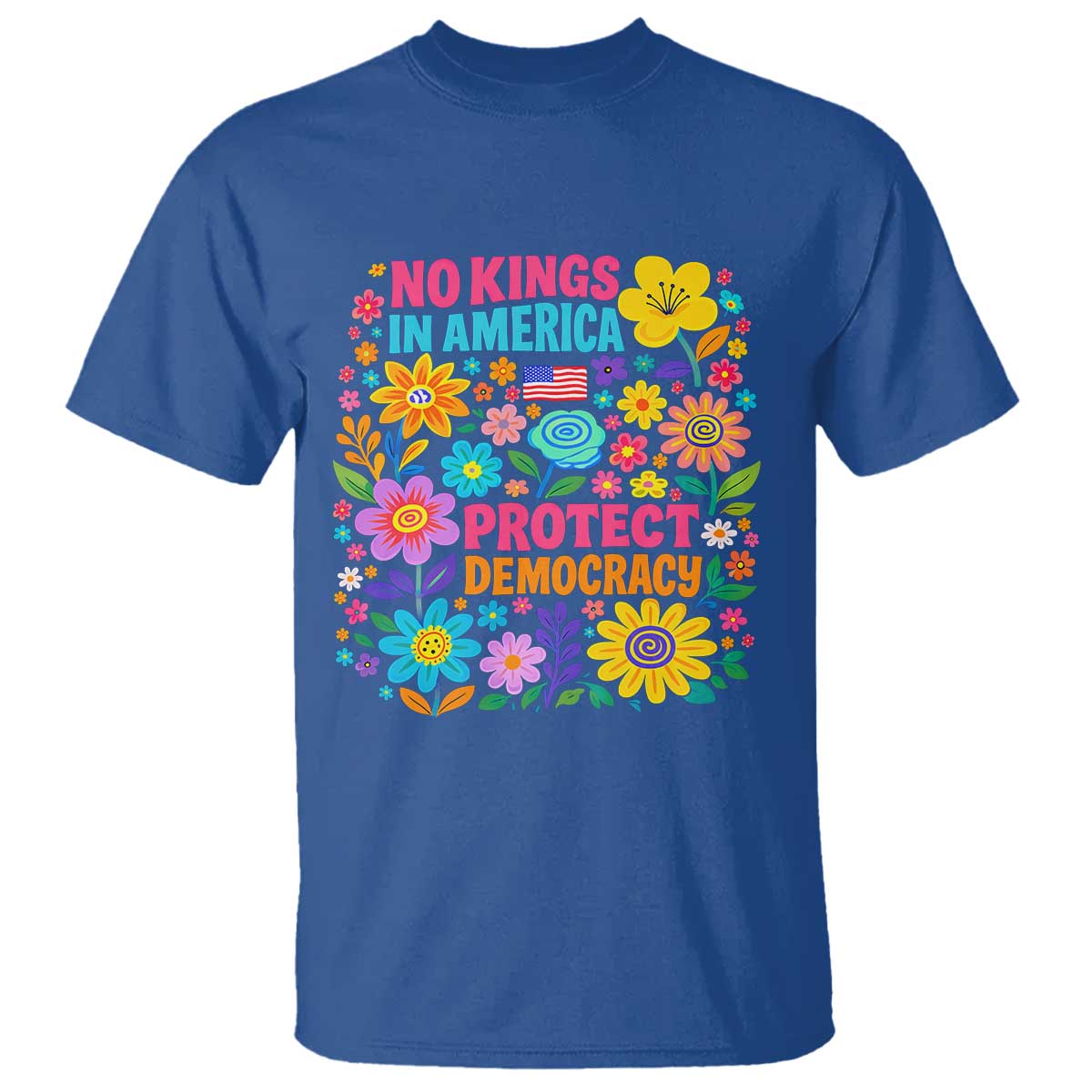 No Kings In America Protest Democraty T Shirt Floral Resist