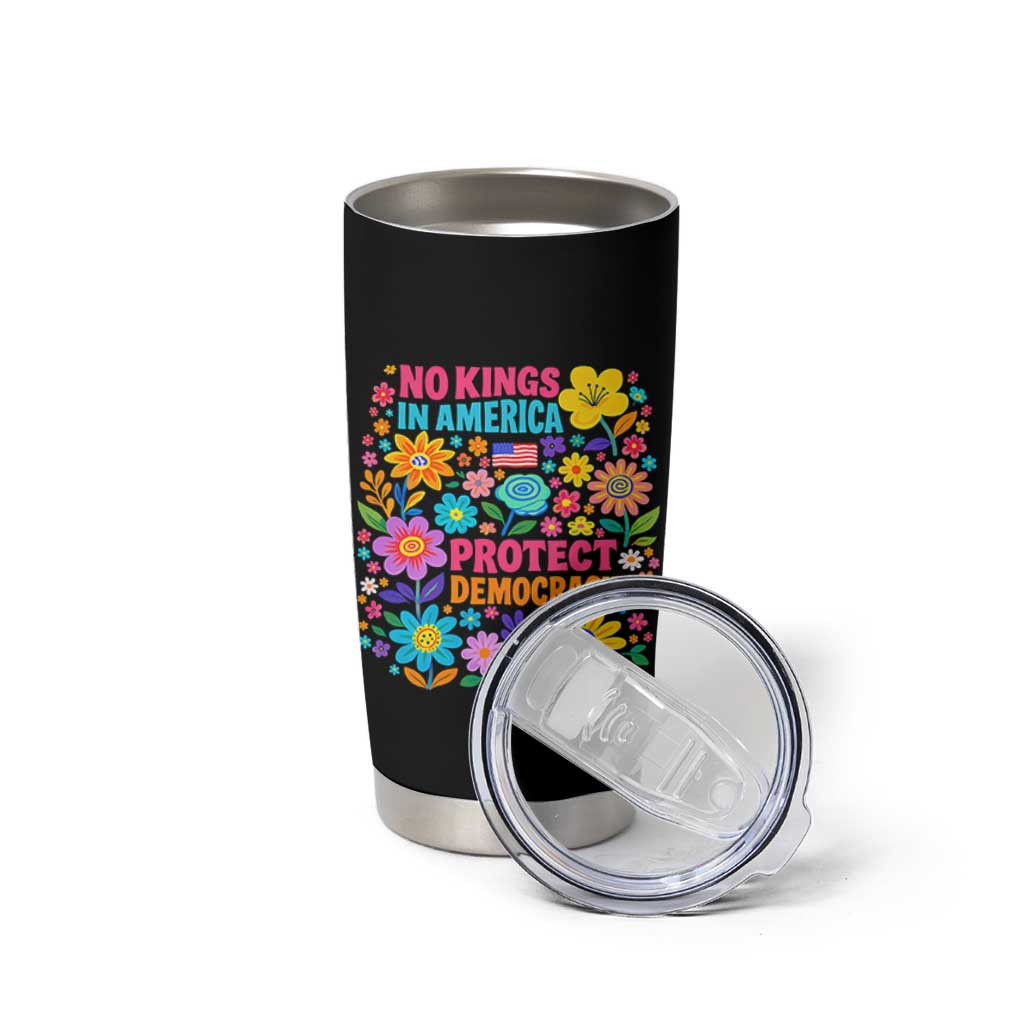 No Kings In America Protest Democraty Tumbler Cup Floral Resist