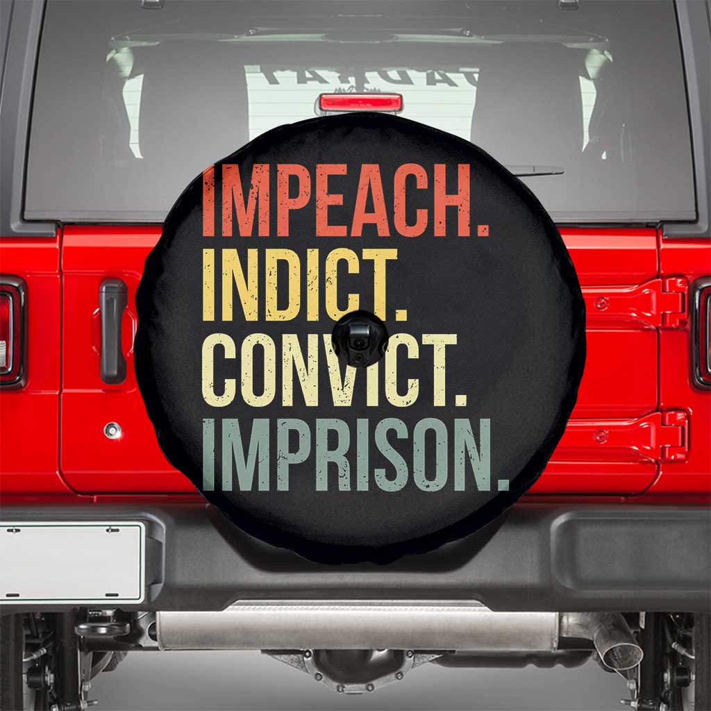 Impeach Indict Convict Imprison Spare Tire Cover Subtle FDT