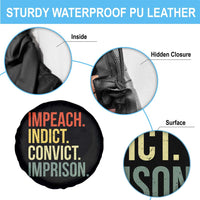 Impeach Indict Convict Imprison Spare Tire Cover Subtle FDT