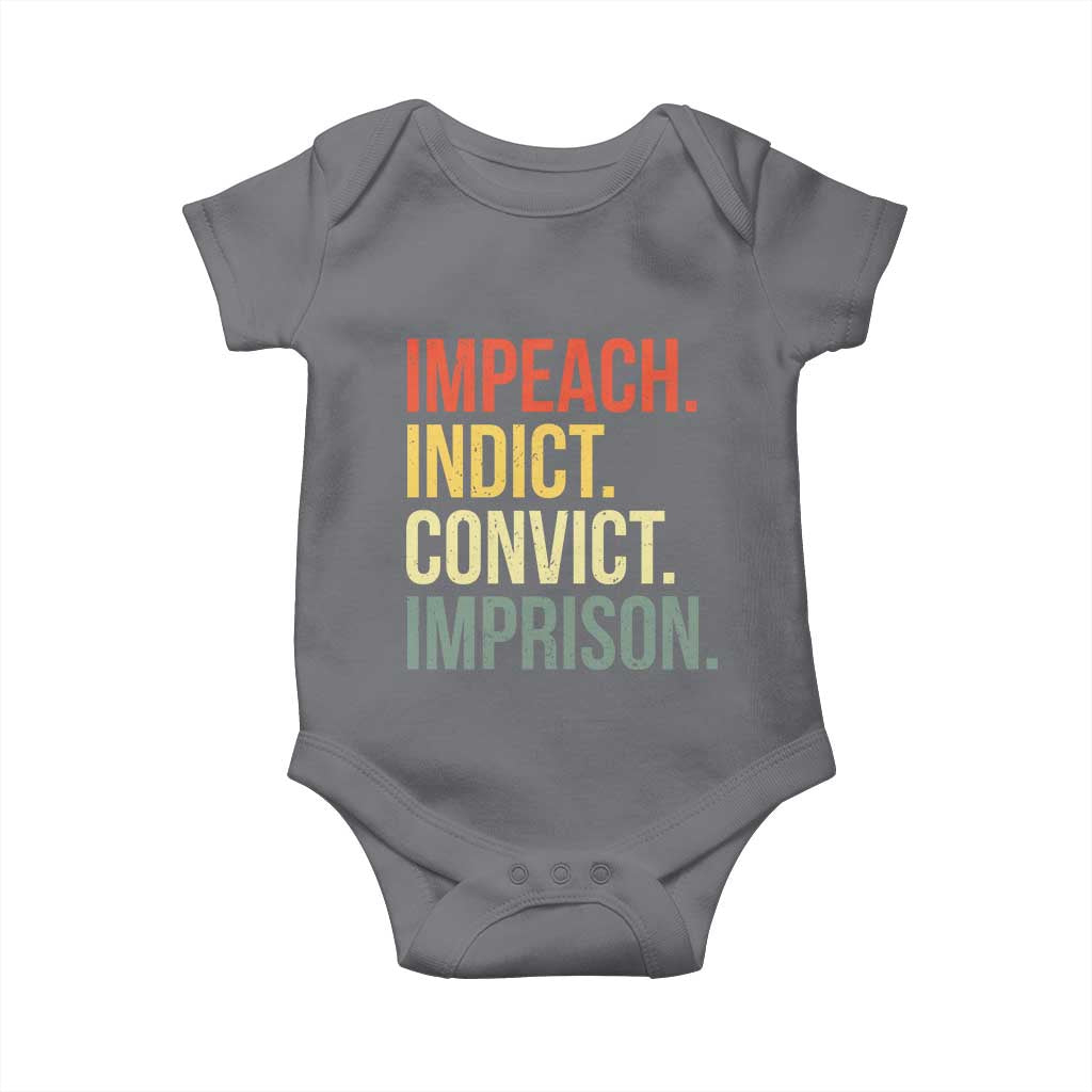 Impeach Indict Convict Imprison Baby Onesie Subtle FDT