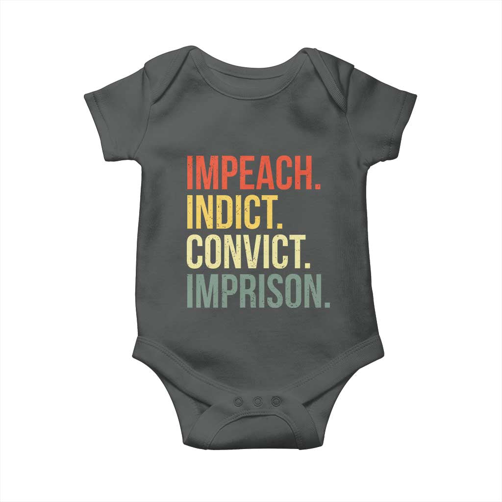 Impeach Indict Convict Imprison Baby Onesie Subtle FDT