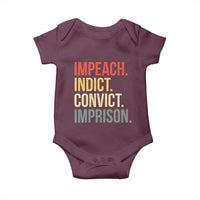 Impeach Indict Convict Imprison Baby Onesie Subtle FDT