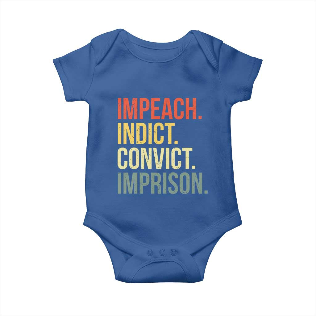 Impeach Indict Convict Imprison Baby Onesie Subtle FDT