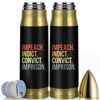 Impeach Indict Convict Imprison Bullet Tumbler Subtle FDT