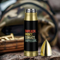 Impeach Indict Convict Imprison Bullet Tumbler Subtle FDT