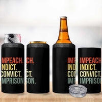 Impeach Indict Convict Imprison 4 in 1 Can Cooler Tumbler Subtle FDT