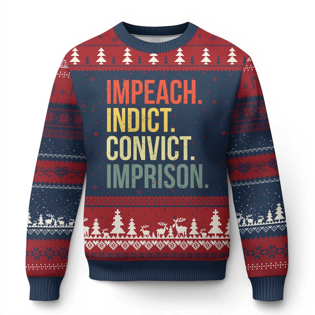 Impeach Indict Convict Imprison Ugly Christmas Sweater Subtle FDT