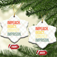 Impeach Indict Convict Imprison Ceramic Ornament Subtle FDT